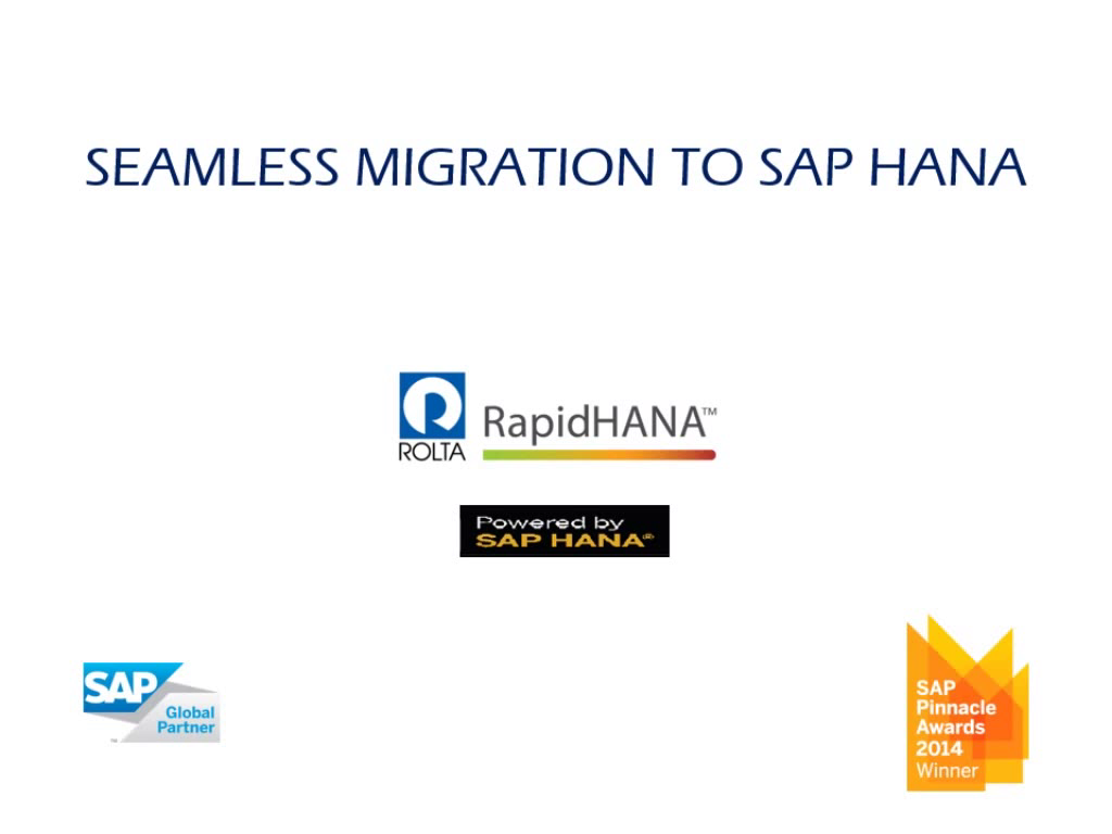 Rolta SmartMigrate™ for SAP HANA®